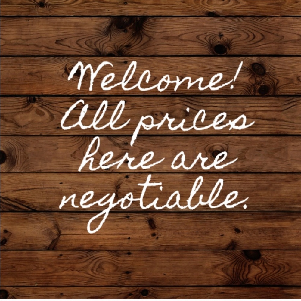 Prices are N E G O T I A B L E